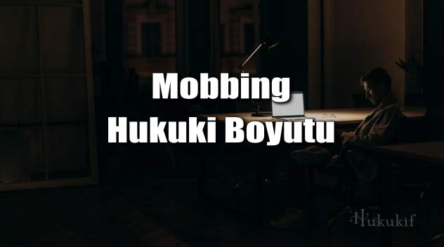 Mobbing Hukuki Boyutu